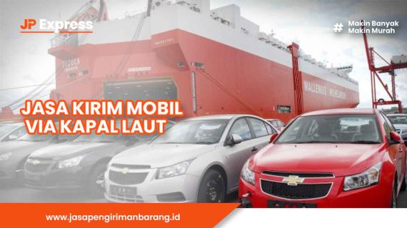 Biaya Kirim Mobil via Kapal Laut Terjangkau