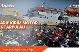 Tarif Kirim Motor Antarpulau