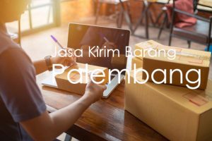 Ekspedisi Kota Palembang Tarif Terjangkau