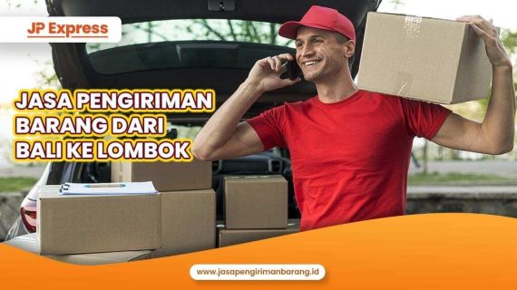 Jasa Pengiriman Barang dari Bali ke Lombok