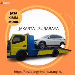 Jasa Kirim Mobil Jakarta Surabaya Terpercaya