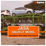 Jasa Angkut Mobil Dari Rote Ndao Ke Depok Terhemat