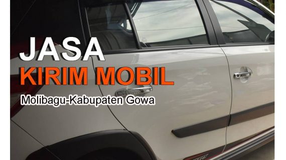 Jasa Kirim Mobil Molibagu Ke Kabupaten Gowa Termurah