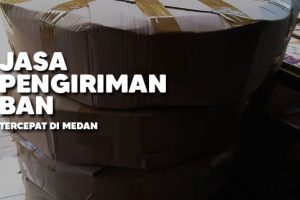 Jasa Pengiriman Ban Tercepat Di Medan