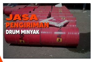 Jasa Pengiriman Drum Minyak Terbaik Di Medan