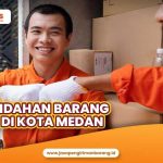 Jasa Pindahan Barang Murah Di Kota Medan