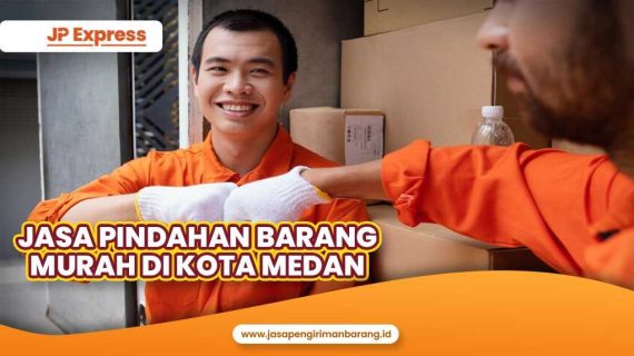 Jasa Pindahan Barang Murah Di Kota Medan