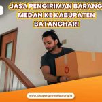  Jasa Pengiriman Barang Kota Medan ke Kabupaten Batanghari