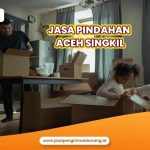  Jasa Pindahan Kabupaten Aceh Singkil
