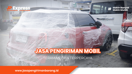 Jasa Pengiriman Mobil Terpercaya