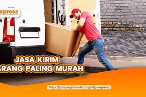 Jasa Kirim Barang Paling Murah