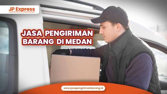 Jasa Pengiriman Barang di Medan