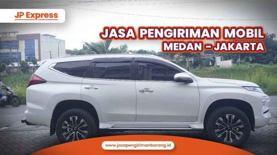 Jasa Pengiriman Mobil Medan Jakarta