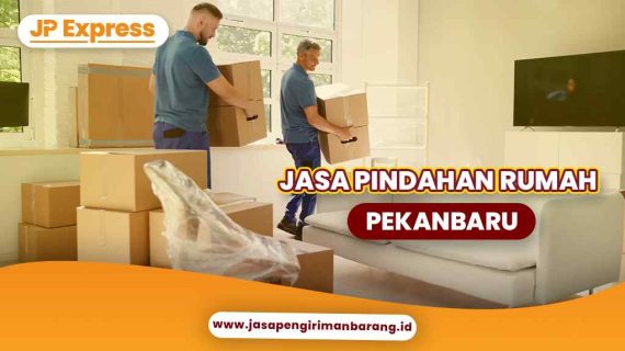 Jasa Pindahan Pekanbaru Terpercaya