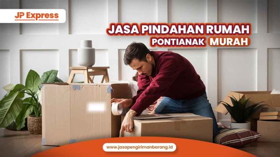 Jasa Pindahan Rumah Pontianak Murah