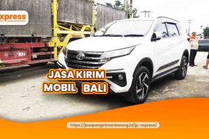 Jasa Kirim Mobil Bali