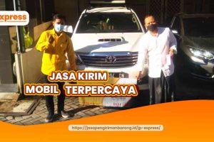 Jasa Kirim Mobil Terpercaya