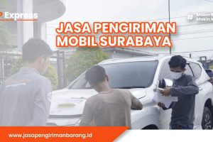 Jasa Pengiriman Mobil Surabaya