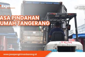 Jasa Pindahan Rumah Tangerang