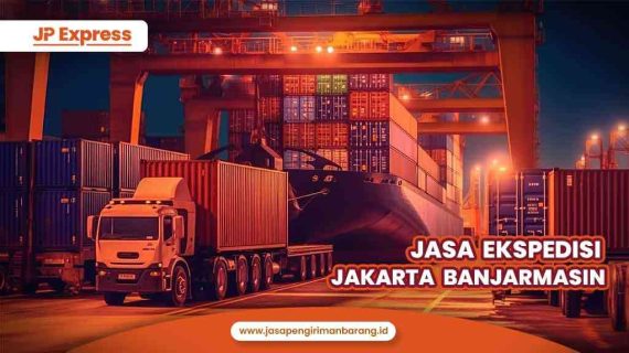 Jasa Ekspedisi Jakarta Banjarmasin