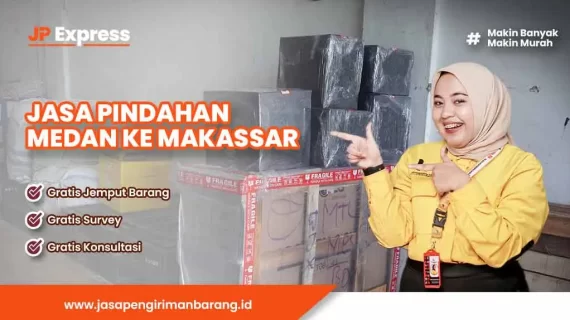 Pindahan Medan Makassar Cepat, Aman, dan Terjangkau