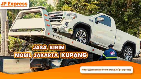 Jasa Kirim Mobil Jakarta Kupang