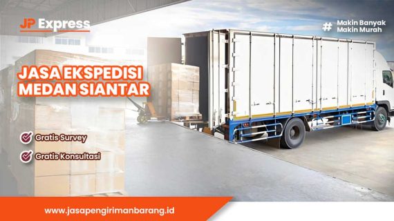 Jasa Ekspedisi Medan Siantar, Bisa di Antar