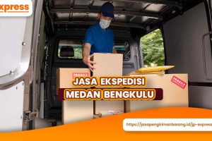 Jasa Ekspedisi Medan Bengkulu