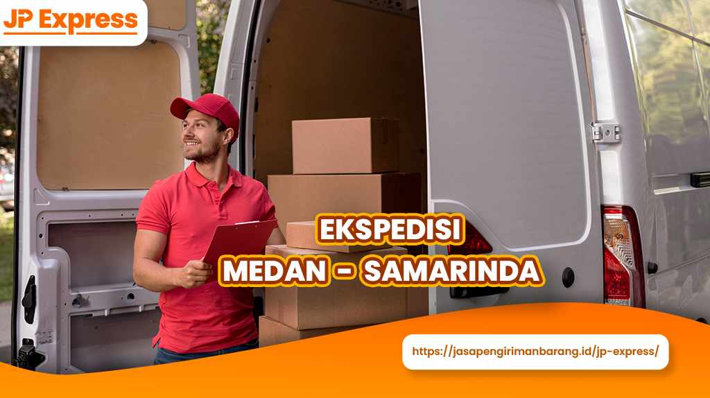 Jasa Ekspedisi Medan Samarinda
