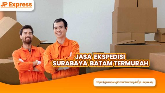 Jasa Ekspedisi Surabaya Batam Termurah