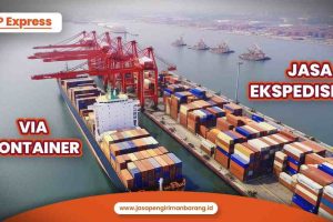 Jasa Ekspedisi Via Container
