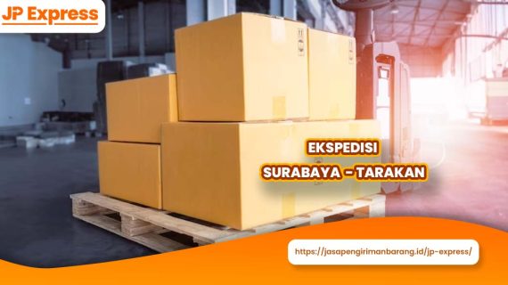 Jasa Ekspedisi Surabaya Tarakan