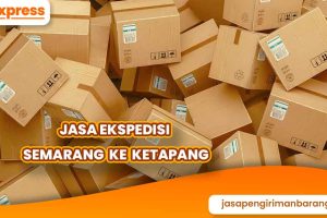 Jasa Ekspedisi Semarang ke Ketapang