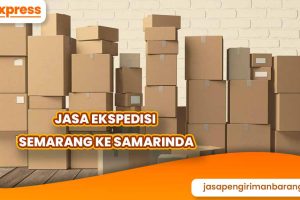Jasa Ekspedisi Semarang ke Samarinda