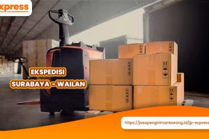 Jasa Ekspedisi Surabaya Wailan