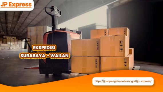 Jasa Ekspedisi Surabaya Wailan