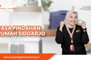 Jasa Pindahan Rumah Sidoarjo