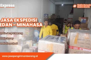 Jasa Ekspedisi Medan ke Minahasa, Pelayanan Oke!