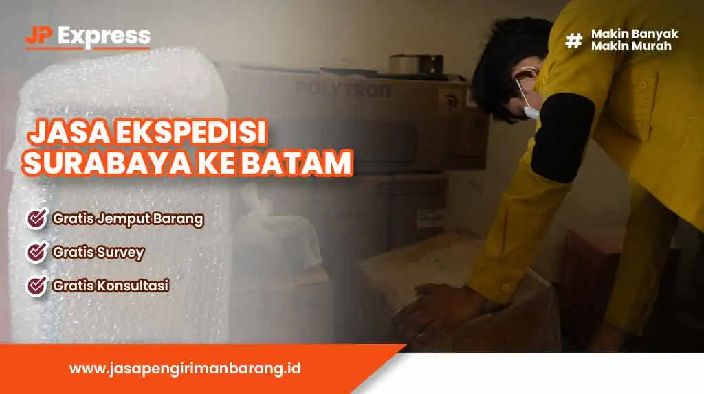 Jasa Ekspedisi Surabaya ke Batam