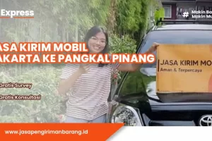 Jasa Kirim Mobil Jakarta Pangkal Pinang