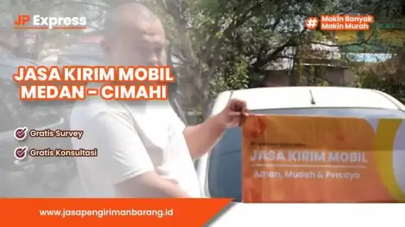 Jasa Kirim Mobil Medan ke Cimahi