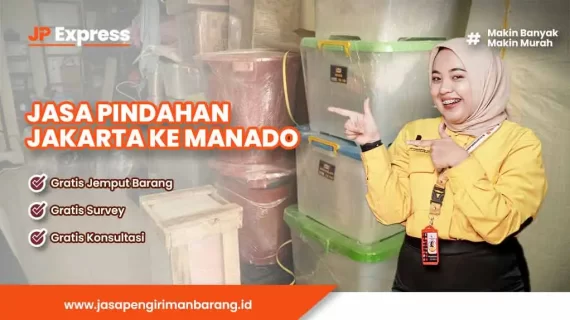 Jasa Pindahan Jakarta ke Manado Terbaik