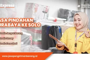 Jasa Pindahan Surabaya ke Solo