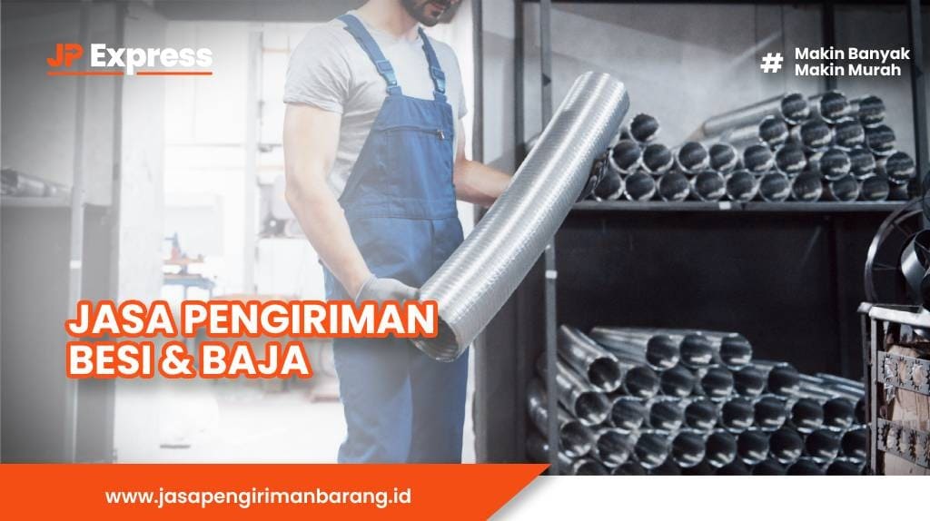 Jasa pengiriman baja di Medan