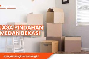 Jasa Pindahan Medan Bekasi Terbaik