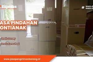 Jasa Pindahan Pontianak Berkualitas