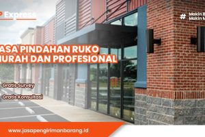 Jasa Pindahan Ruko Murah dan Profesional